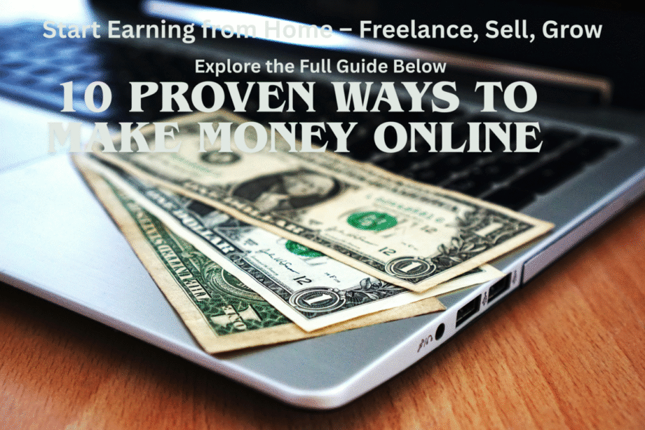 ✨ 10 Straightforward Ways to Earn Money Online in 2025 (From Scratch, No Tricks)